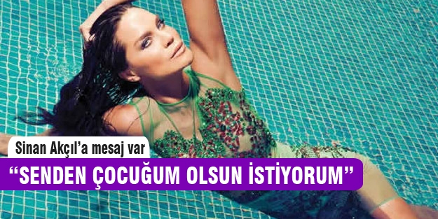 Ebru Şallı, Sinan Akçıl'dan çocuk istiyor