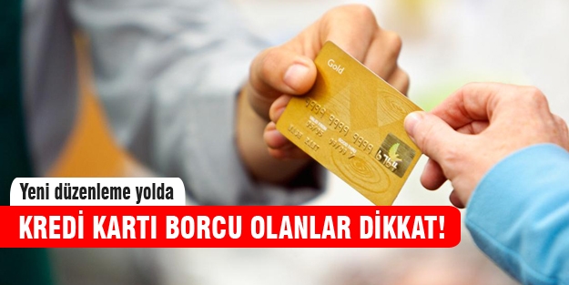 Borçlu kartlar iptal edilebilecek
