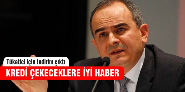 Kredi çekeceklere iyi haber