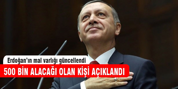 Kimin Recep Tayyip Erdoğan'a 500 bin TL borcu var?
