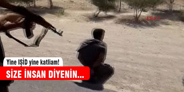 IŞİD yine katliam yaptı! İZLE