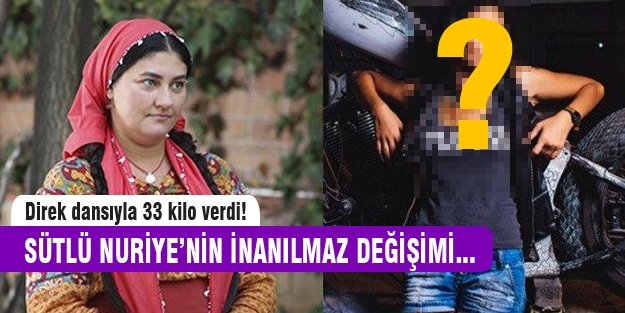 Çalıkuşu'nun Sütlü Nuriye'si görenler gözlerine inanamıyor