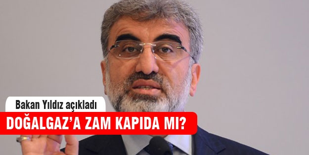 Doğalgaza zam kapıda mı?