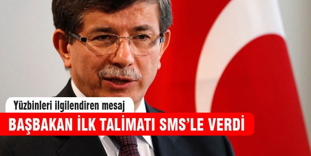 Başbakan'dan vekillere SMS'le ilk talimat