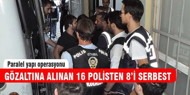 Paralel yapıda flaş gelişme! 16 polisten 8'i ...
