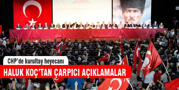 CHP'de kurultaya saatler kala...
