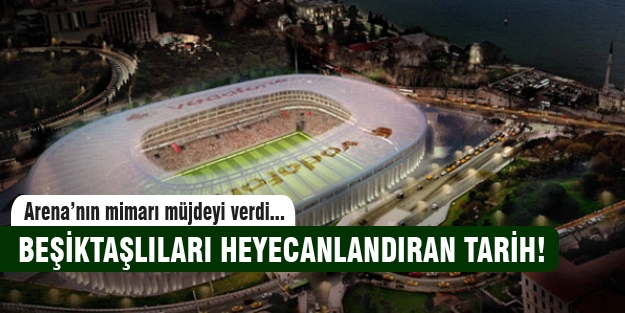 Vodafone Arena'nın açılış tarihi belli oldu