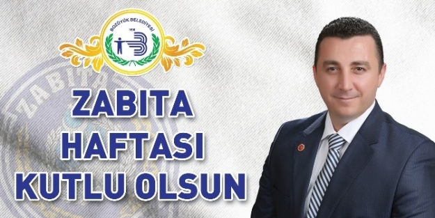 Başkan Bakıcı Zabıta Haftasını Kutladı