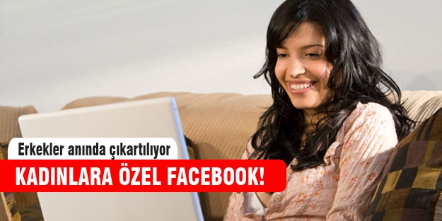 Kadınlara özel Facebook!