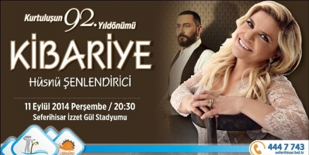 Kibariye, 11 Eylül’de Seferihisar’da