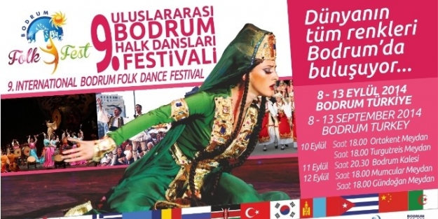 9. Bodrum Uluslararası Halk Dansları Festivali Başlıyor