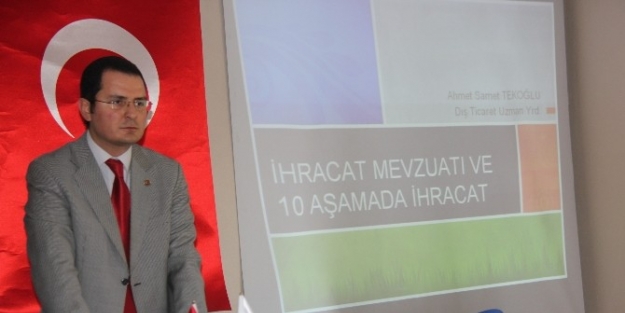 Bingöl’de Dış Ticaret Semineri Verildi