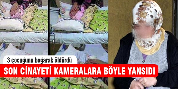 3 çocuğunu boğarak öldürdü!