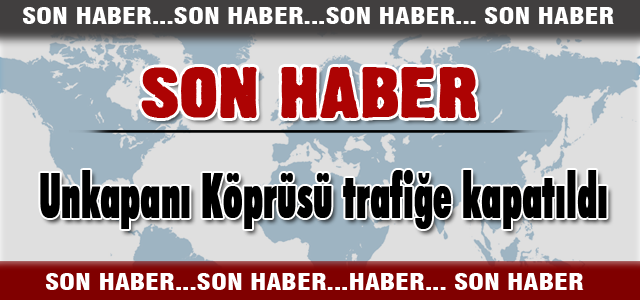 Unkapanı köprüsü araç trafiğine kapatıldı