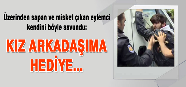 Eylemciden ilginç savunma