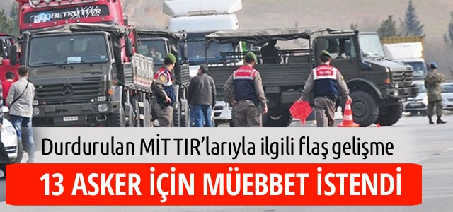 Durdurulan MİT tırıyla ilgili flaş gelişme
