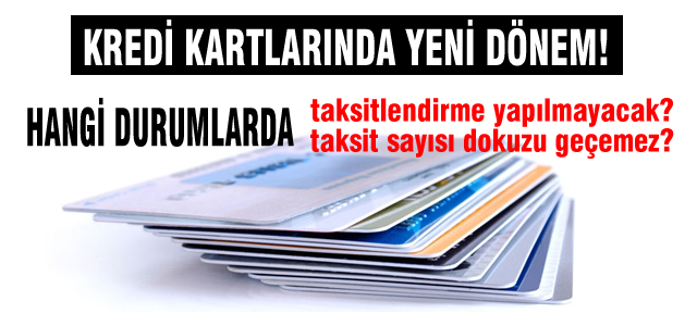Kredi kartlarına yeni düzenleme!