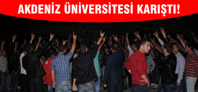 Akdeniz Üniversitesi'nde gerginlik!