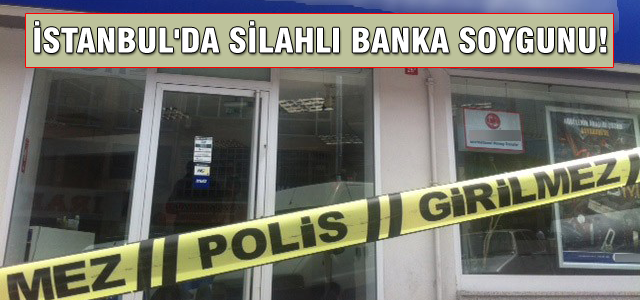 Eminönü’nde silahlı banka soygunu