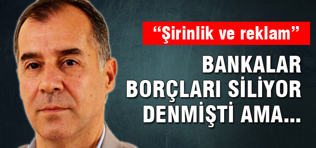 Bankalar madencilerin borçlarını siliyor mu?