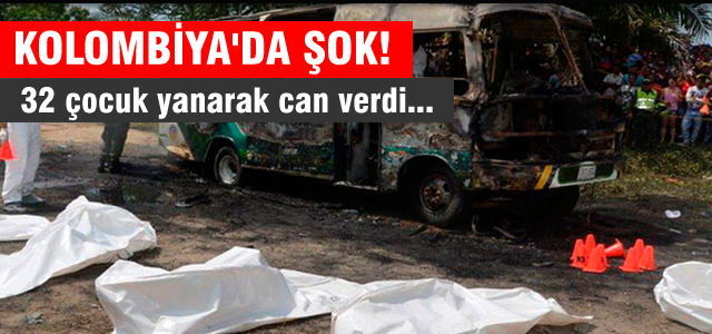 32 çocuk yanarak öldü
