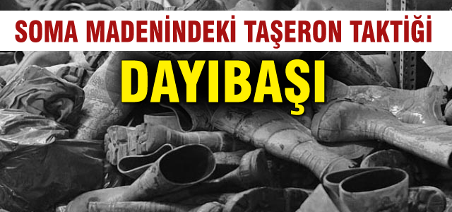 Soma madenindeki taşeron taktiği