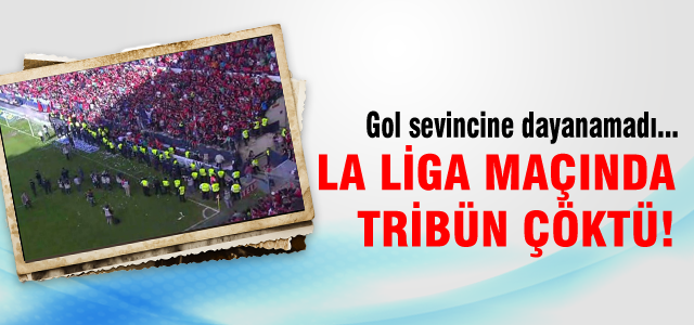 Osasuna-Betis maçında tribün çöktü