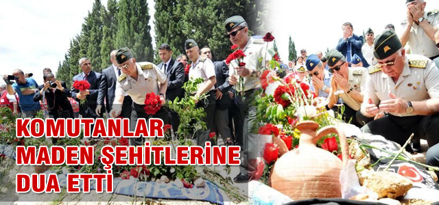Komutanlar maden şehitlerine dua etti
