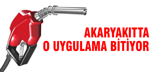Akaryakıtta tavan fiyat uygulaması bitiyor