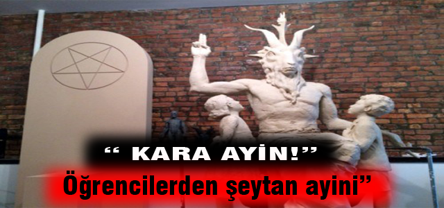Öğrencilerden şeytan ayini!