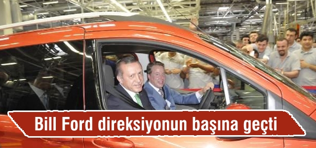 Bill Ford direksiyonun başına geçti