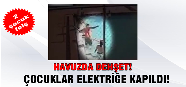 Havuzda elektrik şoku!