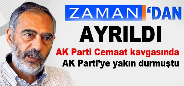 Etyen Mahçupyan Zaman’dan ayrıldı