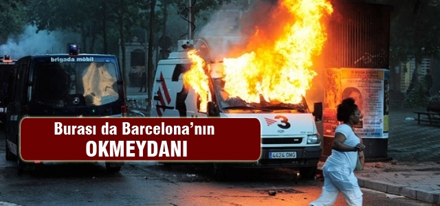 Burası da Barcelona'nın Okmeydanı