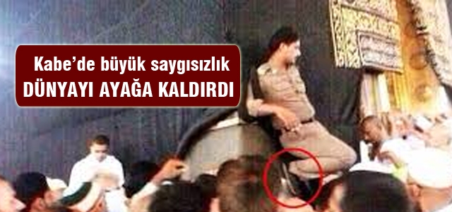 Ayağını Kabe'ye yaslayan polisin başı belada