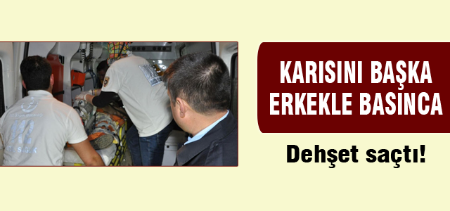 Evinde başka bir erkeği yakalayınca...