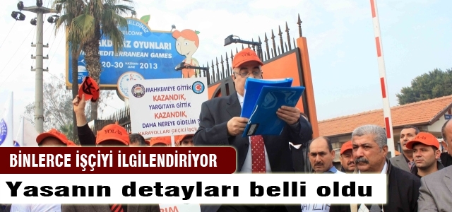 Taşeron yasasının detayları belli oldu