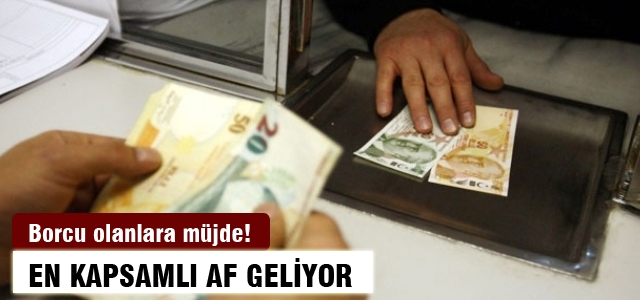 Borcu olanlara müjde!