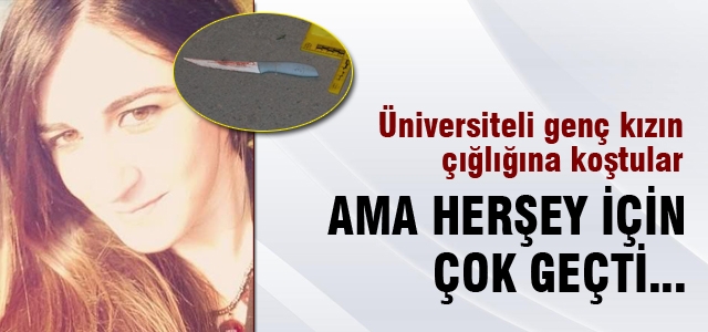 Genç kızın acı sonu!