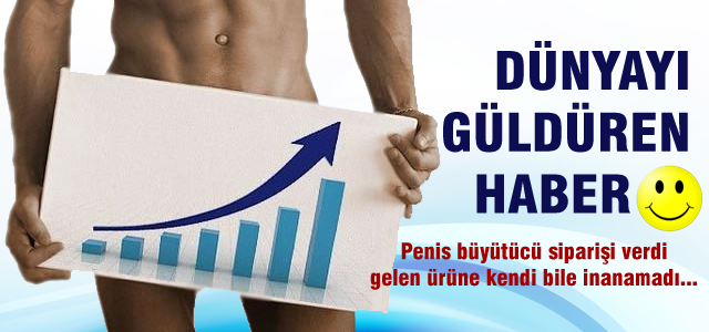 Penis büyütücü siparişi verdi gelen obje şok etti!