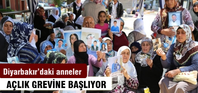 Anneler açlık grevine başlıyor