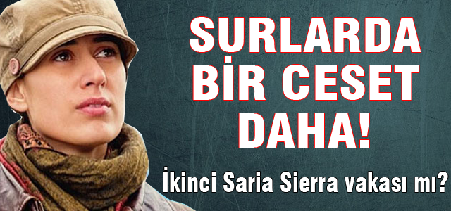 Surlarda bir cinayet daha!