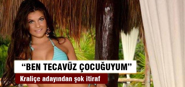 “Ben tecavüz çocuğuyum“