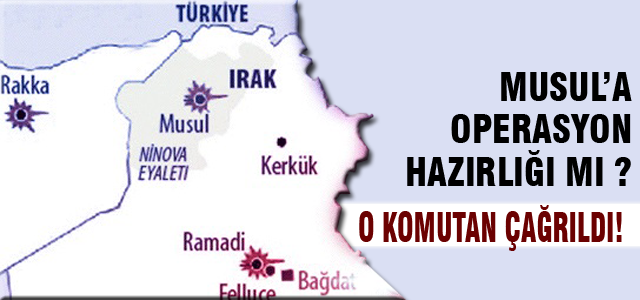 Musul'a operasyon hazırlığı mı?