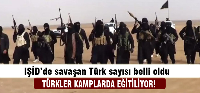İşte IŞİD'de savaşan Türk sayısı