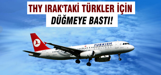 THY Irak için hazır