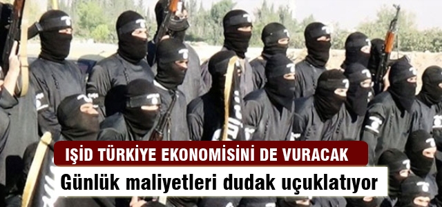 IŞİD'in dünyaya bir günlük faturası yarım milyar dolar
