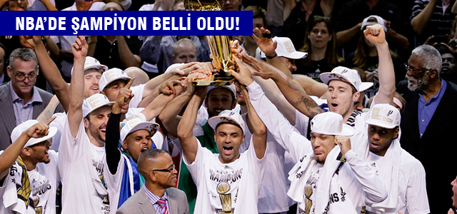 NBA'de şampiyon San Antonio Spurs