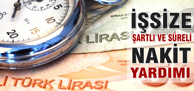 İşsize nakit yardımı