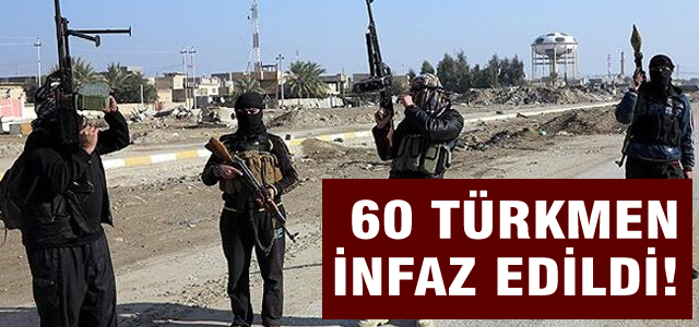 'Irak polisi 60 Türkmen'i öldürdü'
